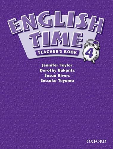 Stock image for English Time 4: Teacher's Book Rivers, Susan; Toyama, Setsuko for sale by Iridium_Books