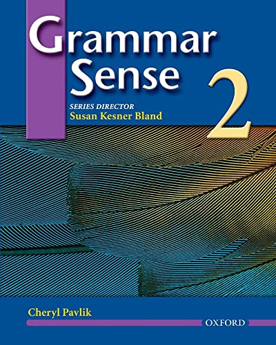 Beispielbild fr Grammar Sense: Level 2 Student Book Pavlik, Cheryl and Bland, Susan Kesner zum Verkauf von Aragon Books Canada