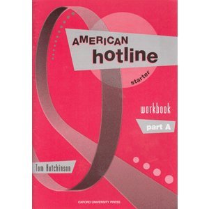 9780194366564: American Hotline Starter: Starter: Workbook Part A: Starter level