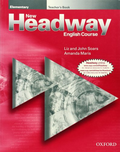 9780194366656: New Headway Elementary Teacher's Book English Course