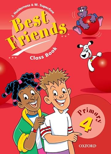 Imagen de archivo de Best Friends 4 Primary Class Book a la venta por LIBRERIA PETRARCA