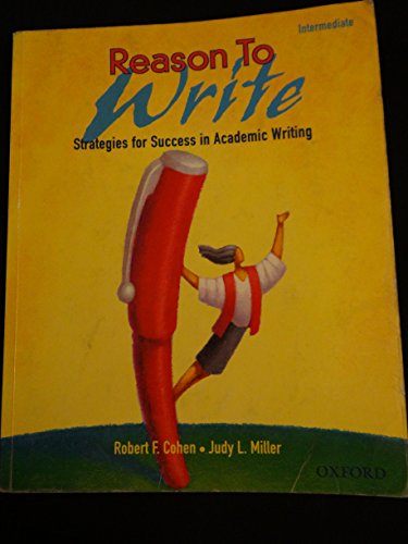 Beispielbild fr Reason To Write: Intermediate: Student Book: Strategies for Success in Academic Writing Reason to Write 2 zum Verkauf von WorldofBooks