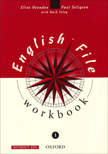English File 1: Workbook Without Answer Key: Level 1 (English File First Edition) - Varios Autores