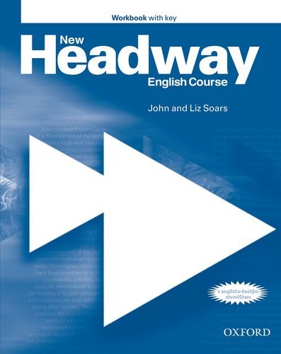 New Headway. Pre-Intermediate. Workbook with Key: English Course - Soars, John, Soars, Liz