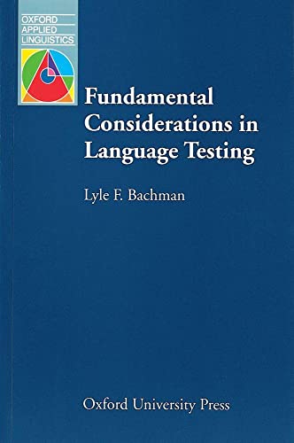 Stock image for Fundamental Considerations in Language Testing for sale by Better World Books