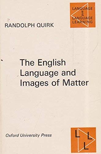 Imagen de archivo de The English Language and Images of Matter a la venta por Better World Books