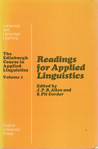 Beispielbild fr Edinburgh Course in Applied Linguistics: Readings for Applied Linguistics v. 1 (Language & Language Learning) zum Verkauf von AwesomeBooks
