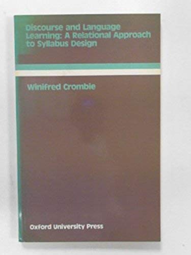 9780194370707: Discourse and Language Learning: A Relation Approach to Syllabus Design