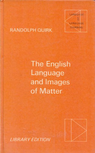 Stock image for The English language and images of matter (Language and language learning, 34) for sale by Ergodebooks