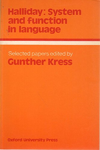 Halliday System and Function in Language: Selected Papers