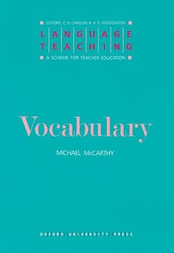 Stock image for Vocabulary (Language Teaching : a Scheme for Teacher Education) for sale by Ergodebooks