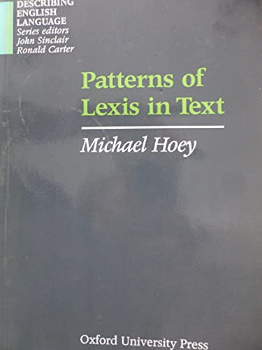 Beispielbild fr Patterns of Lexis In Text (Describing English Language Series) zum Verkauf von Blue Vase Books