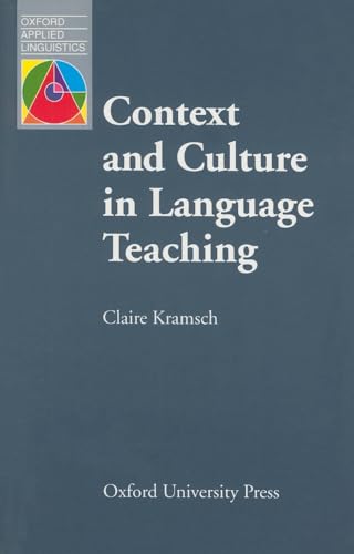 Stock image for Context and Culture in Language Teaching (Oxford Applied Linguistics) for sale by BooksRun