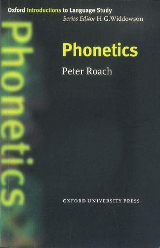 Imagen de archivo de Phonetics (Oxford Introduction to Language Study Series) a la venta por Zoom Books Company
