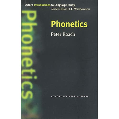 9780194372398: Phonetics (Oxford Introduction to Language Study Series)