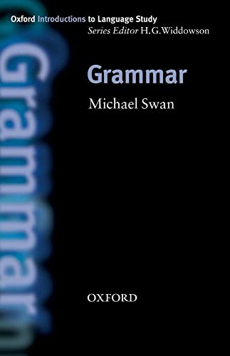 Grammar (Oxford Introduction to Language Study Series) (9780194372411) by Swan, Michael