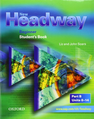 9780194372497: New Headway: Beginner: Student's Book B