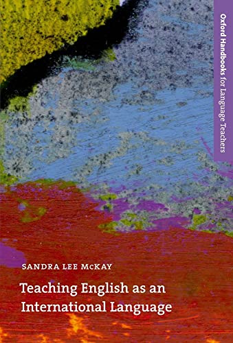 9780194373647: Teaching English As An International Language: Rethinking Goals And Approaches