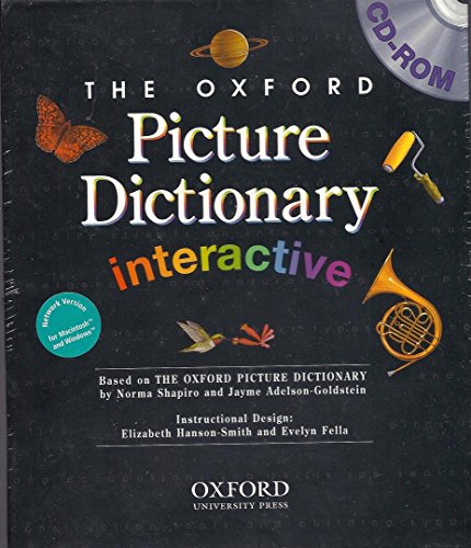 Oxford Picture Dictionary Interactive Site/network Version 2-10 User (The Oxford Picture Dictionary Interactive CD-ROM) (9780194374460) by Adelson-Goldstein, Jayme; Shapiro, Norma; Hanson-Smith, Elizabeth; Fella, Evelyn