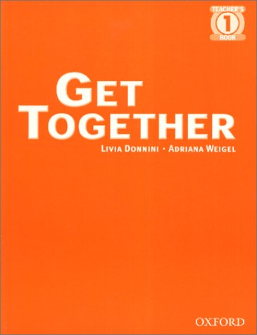 Get Together 1: Teacher's Book (Get Together).