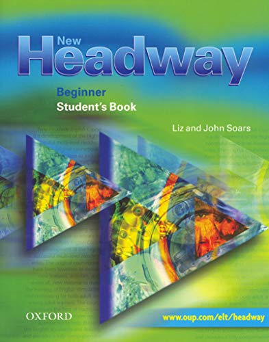Imagen de archivo de New Headway Beginner Student's Book a la venta por WorldofBooks