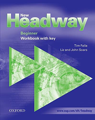 Beispielbild fr New Headway: Beginner: Workbook (with Key) zum Verkauf von WorldofBooks