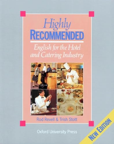 Stock image for Highly Recommended: Student's Book: English for the Hotel and Catering Industry for sale by medimops