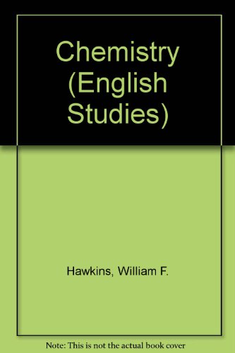 Chemistry (English Studies) (9780194377225) by William F. Hawkins