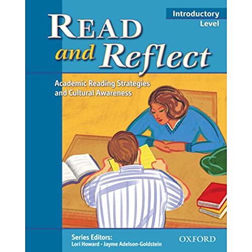 Imagen de archivo de Read and Reflect Introductory Level : Academic Reading Strategies and Cultural Awareness a la venta por Better World Books: West