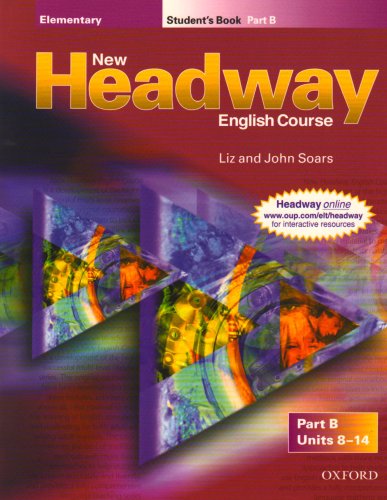 9780194378789: New Headway Elementary Student's Book B: Elementary level (New Headway First Edition)