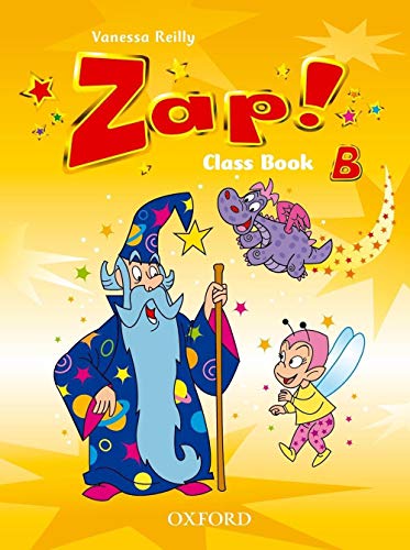 9780194383530: Zap! B: Class Book