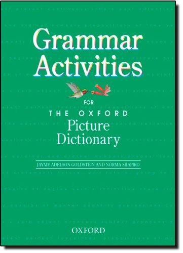 Imagen de archivo de Grammar Activities: For The Oxford Picture Dictionary: a la venta por Better World Books