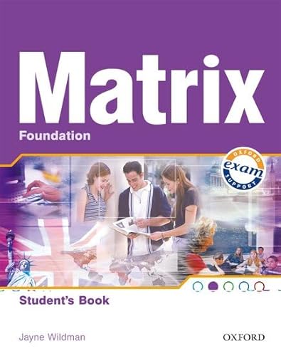 Matrix Foundation: Student's Book (9780194386456) by Wildman, Jayne