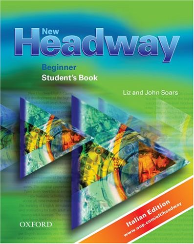9780194386821: New Headway Beginner. Student's Book. Italian Edition
