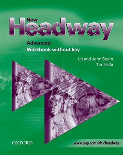 Beispielbild fr New Headway: Advanced: Workbook (without Key) zum Verkauf von WorldofBooks