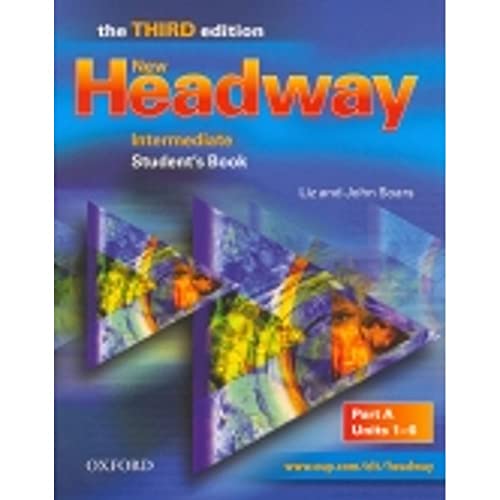 9780194387514: New Headway: Intermediate Third Edition: Student's Book A