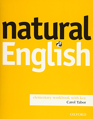 Natural English: Elementary Workbook with Key (9780194388535) by Gairns, Ruth; Redman, Stuart