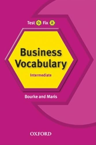 Imagen de archivo de Test It Fix It Business Vocabulary Maris, Amanda; Bourke, Kenna a la venta por Iridium_Books