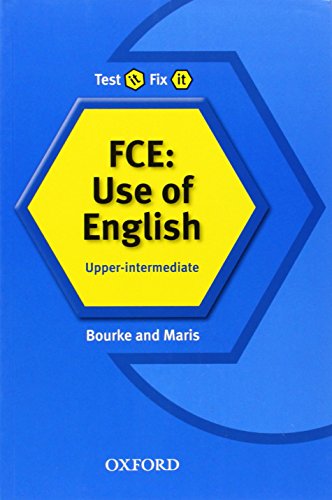 Imagen de archivo de Test it, Fix it. FCE: Use of English. Student's Book: Upper-intermediate a la venta por medimops