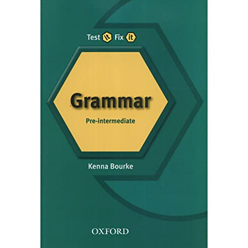 Test It Fix It. English Grammar Pre-Intermediate Revis (9780194392204) by Bourke, Kenna