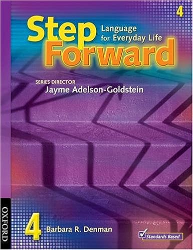 Beispielbild fr Step Forward 4 : Language for Everyday LifeStudent Book zum Verkauf von Better World Books