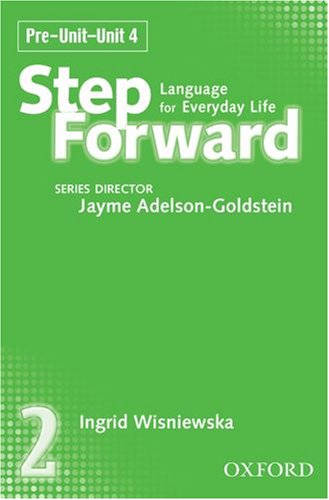 Step Forward 2: Language for Everyday LifeClass Cassettes (9780194392372) by Wisniewska, Ingrid; Adelson-Goldstein, Jayme