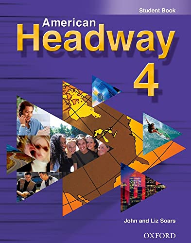 Beispielbild fr American Headway 4: Student Book zum Verkauf von SecondSale
