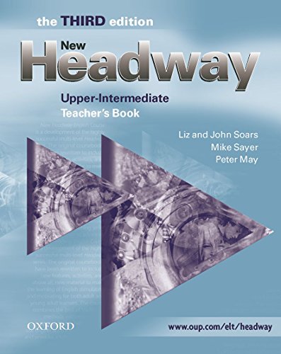 Beispielbild fr New Headway: Upper-Intermediate Third Edition: Teacher's Book: Six-level general English course: Teacher's Book Upper-intermediate l (Headway ELT) zum Verkauf von AwesomeBooks