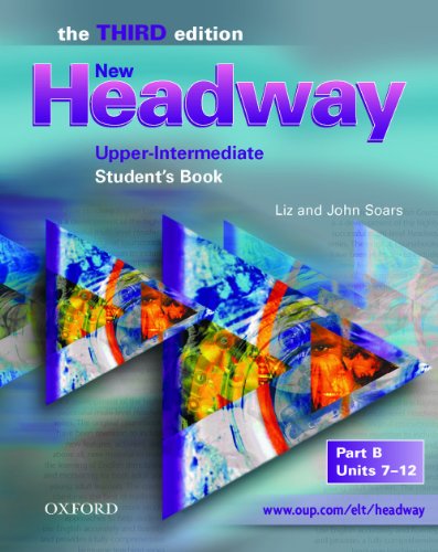 Beispielbild fr New Headway 3rd edition Upper-Intermediate. Student's Book B zum Verkauf von MusicMagpie