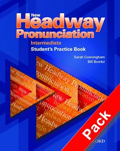 New Headway Pronunciation Pre-Intermediate. Course Practice Book and Audio CD Pack (9780194393331) by Bowler, Bill; Moor, Peter; Cunningham, Sarah; Parminter, Sue