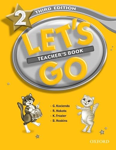 Let's Go 2 Teacher's Book (Let's Go Third Edition) (9780194394819) by Nakata, Ritsuko; Frazier, Karen; Hoskins, Barbara; Graham, Carolyn