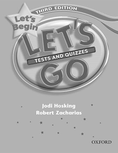 9780194395632: Let's Go, Let's Begin Tests and Quizzies (Let's Go Third Edition)