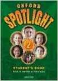 Oxford Spotlight 2. Student's Book Pack Anadalucia (Spanish Edition) (9780194398015) by Davies, Paul A.; Falla, Tim