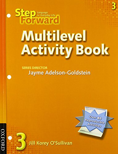Imagen de archivo de Step Forward 3 Multilevel Activity Book: Level 3 Multilevel Activity Book a la venta por Ergodebooks